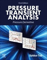 Djebbar Tiab - Pressure Transient  Analysis, Häftad