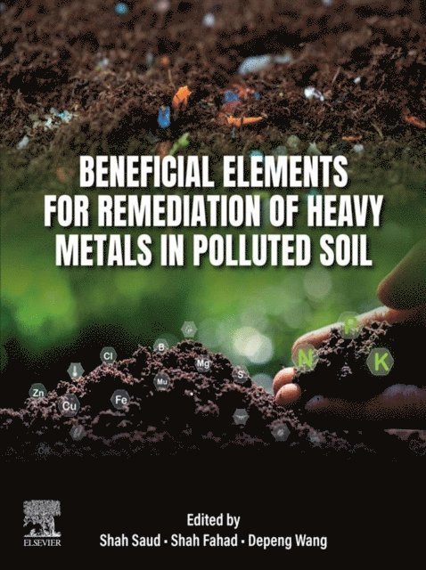 Depeng Wang, Shah Fahad, Shah Saud - Beneficial Elements for Remediation of Heavy Metals in Polluted  Soil, E-bok
