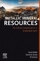 Daniel M�ller, David Ian Groves, M. Santosh - Metallic Mineral Resources, Häftad