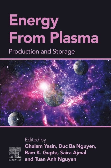Ram K. Gupta, Tuan Anh Nguyen, Saira Ajmal, Duc Ba Nguyen, Ghulam Yasin - Energy From Plasma, E-bok