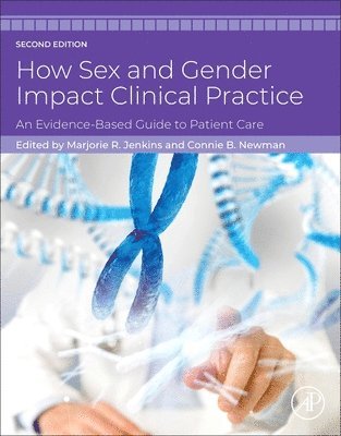 Marjorie R. Jenkins, Connie B. Newman - How Sex and Gender Impact Clinical Practice, Häftad. Tillgänglighet: Lägg i varukorg