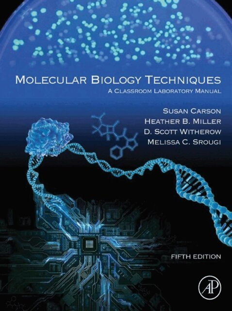 Melissa C. Srougi, D. Scott Witherow, Heather B. Miller, Sue Carson - Molecular Biology Techniques, E-bok