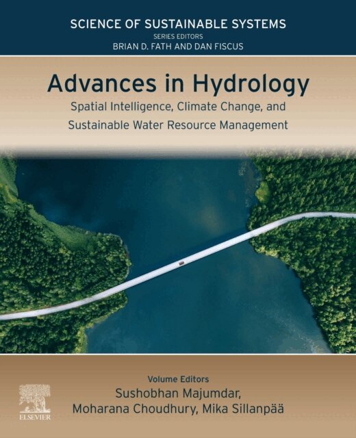 Mika Sillanpaa, Moharana Choudhury, Sushobhan Majumdar - Advances in Hydrology, E-bok