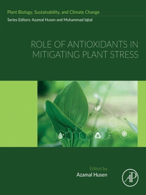 Azamal Husen - Role of Antioxidants in Mitigating Plant Stress, E-bok