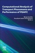 Computational Analysis of Transport Phenomena and Performance of PEMFC