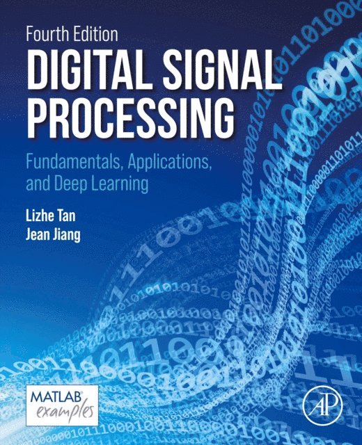 Jean Jiang, Li Tan - Digital Signal Processing, E-bok