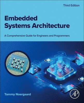 Tammy Noergaard - Embedded Systems Architecture, Häftad