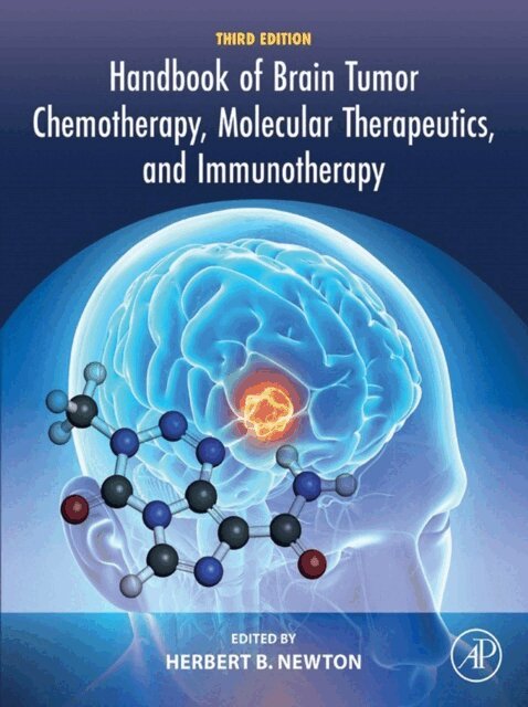 Herbert B. Newton - Handbook of Brain Tumor Chemotherapy, Molecular Therapeutics, and Immunotherapy, E-bok