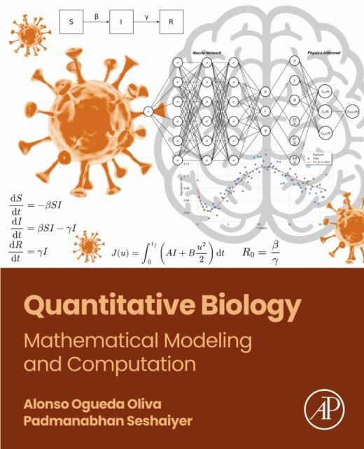 Padmanabhan Seshaiyer, Alonso Ogueda-Oliva - Quantitative Biology, E-bok