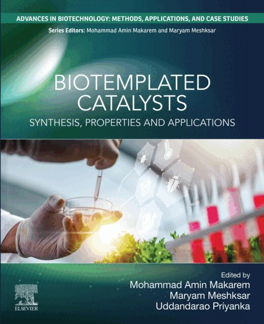 Uddandarao Priyanka, Maryam Meshksar, Mohammad Amin Makarem - Biotemplated Catalysts, E-bok