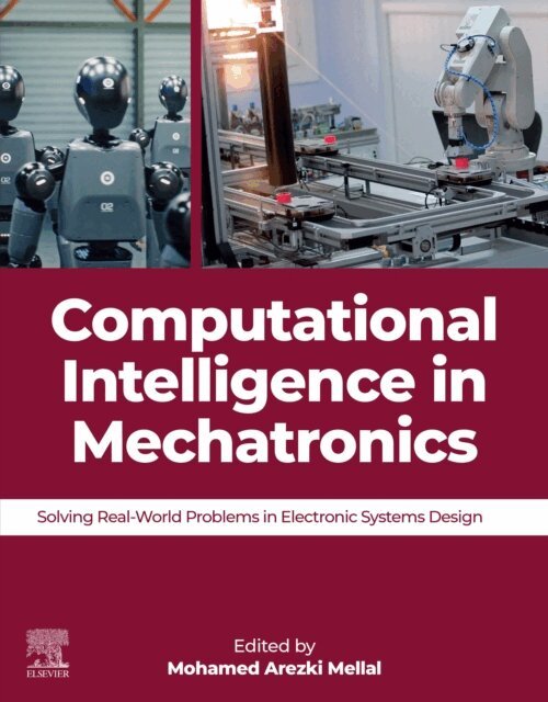 Mohamed Arezki Mellal - Computational Intelligence in Mechatronics, E-bok. Tillgänglighet: Lägg i varukorg