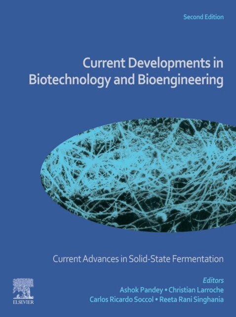 Reeta Rani Singhania, Carlos Ricardo Soccol, Christian Larroche, Ashok Pandey - Current Advances in Solid-State Fermentation, E-bok
