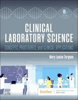Mary Louise Turgeon - Clinical Laboratory Science: Concepts, Procedures, and Clinical Applications, Häftad. Tillgänglighet: Kommande