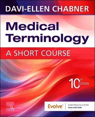 Davi-Ellen Chabner - Medical Terminology: A Short Course, Häftad. Tillgänglighet: Lägg i varukorg