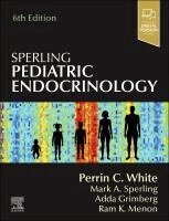 Perrin C. White, Mark A. Sperling, Adda Grimberg, Ram K. Menon - Sperling Pediatric Endocrinology, Inbunden