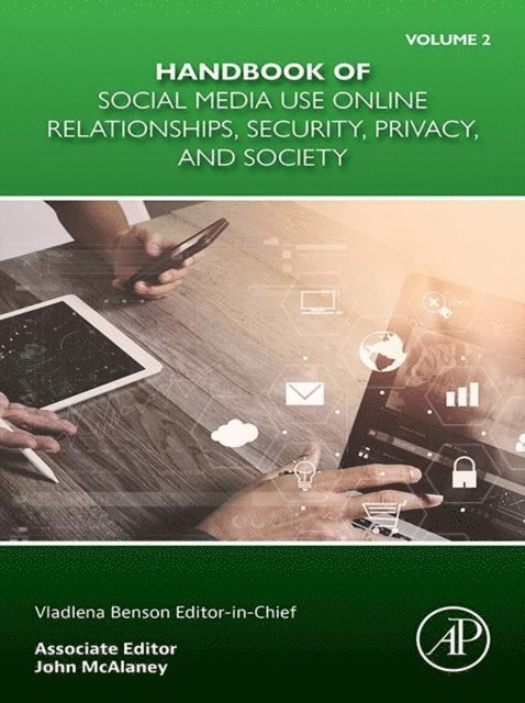 John McAlaney - Handbook of Social Media Use Online Relationships, Security, Privacy, and Society Volume 2, E-bok