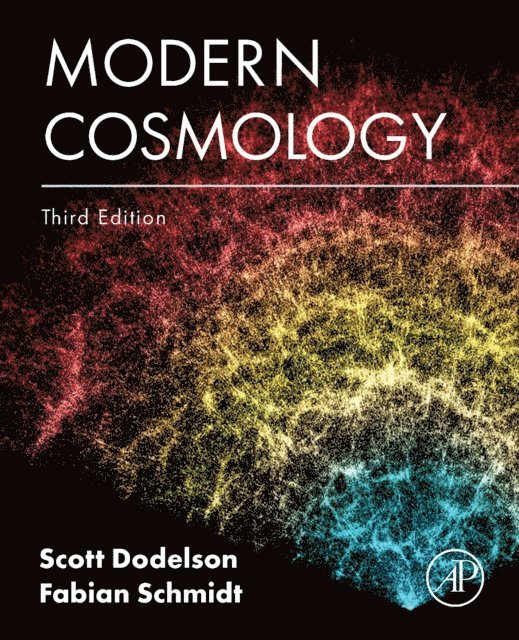 Fabian Schmidt, Scott Dodelson - Modern Cosmology, E-bok