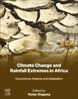 Victor Ongoma - Climate Change and Rainfall Extremes in Africa, Häftad. Tillgänglighet: Lägg i varukorg
