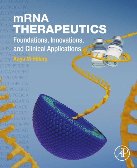 Anya Hillery - mRNA Therapeutics, E-bok