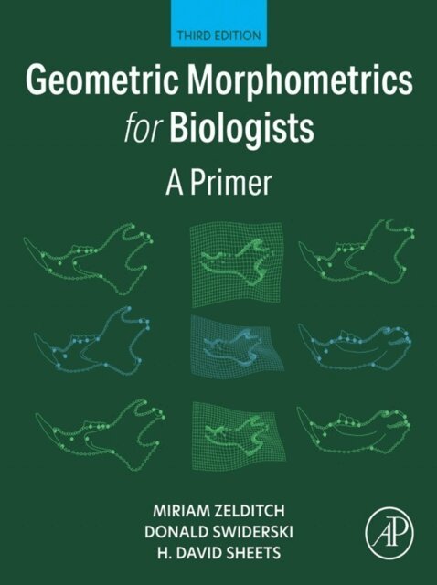 Donald Swiderski, Miriam Zelditch - Geometric Morphometrics for Biologists, E-bok