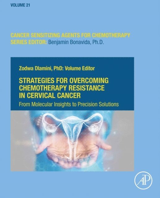 Zodwa Dlamini - Strategies for Overcoming Chemotherapy Resistance in Cervical Cancer, E-bok