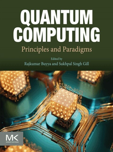 Sukhpal Singh Gill, Rajkumar Buyya - Quantum Computing, E-bok