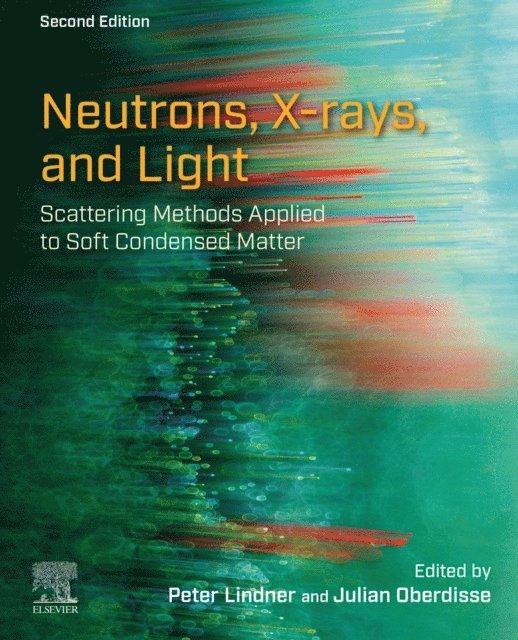 Julian Oberdisse, Peter Lindner - Neutrons, X-rays, and Light, E-bok