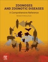 Zoonoses and Zoonotic Diseases: A Comprehensive Reference: Human-Animal-Environment Nexus, Inbunden