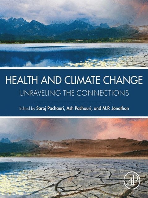 M.P. Jonathan, Ash Pachauri, Saroj Pachauri - Health and Climate Change, E-bok