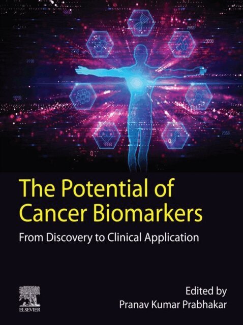 Pranav Kumar Prabhakar - Potential of Cancer Biomarkers, E-bok
