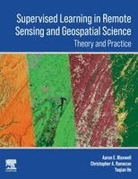 Supervised Learning in Remote Sensing and Geospatial Science