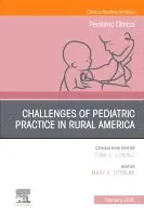 Mary C. Ottolini - Challenges of Pediatric Practice in Rural America, An Issue of Pediatric Clinics of North America, Inbunden. Tillgänglighet: Lägg i varukorg