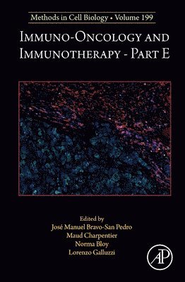 Galluzzi,Lorenz - Immuno-oncology and Immunotherapy Part E, Inbunden