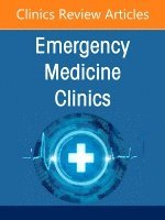 Shenvi,Christin, Christina Shenvi, Brittany Ellis - Geriatric Emergency Medicine, An Issue of Emergency Medicine Clinics of North America, Inbunden