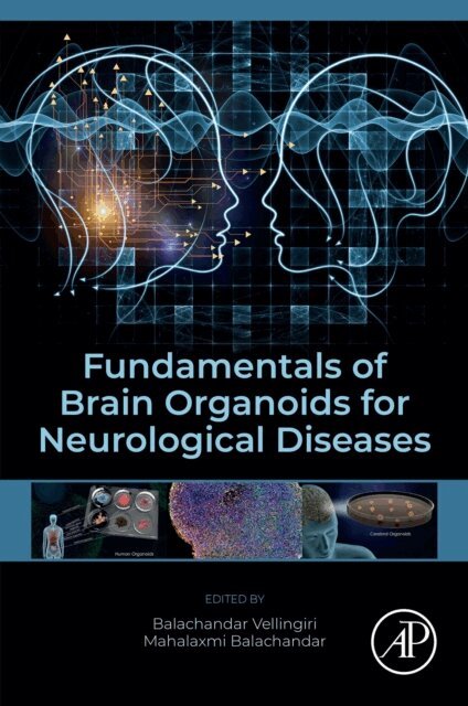 Mahalaxmi Balachandar, Balachandar Vellingiri - Fundamentals of Brain Organoids for Neurological Diseases, E-bok