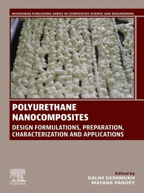 Mayank Pandey, Kalim Deshmukh - Polyurethane Nanocomposites, E-bok
