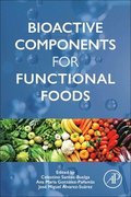 Bioactive Components for Functional Foods