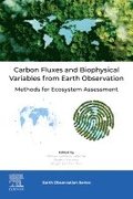 Carbon Fluxes and Biophysical Variables from Earth Observation