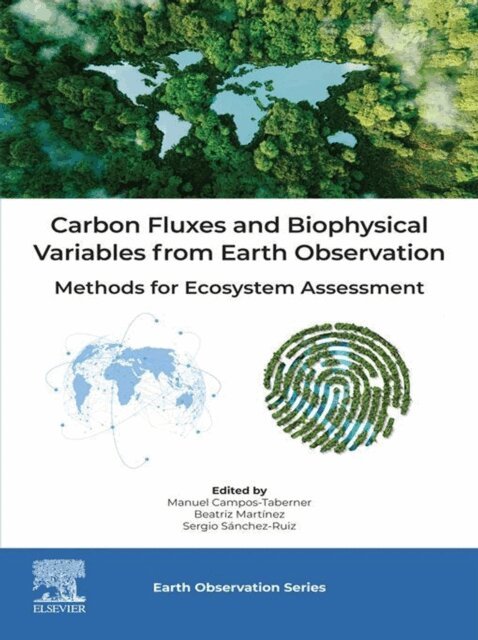 Sergio Sanchez-Ruiz, Beatriz Martinez, Manuel Campos-Taberner - Carbon Fluxes and Biophysical Variables from Earth Observation, E-bok