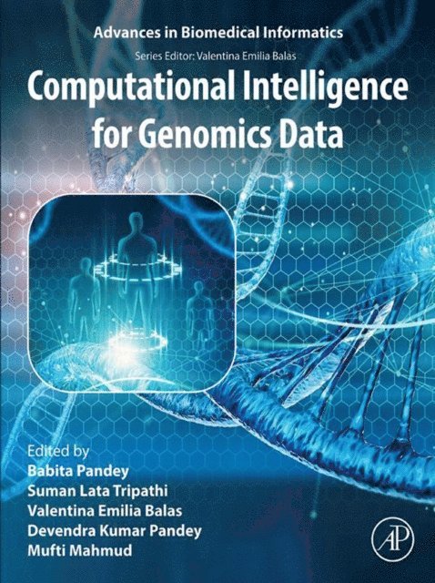 Mufti Mahmud, Devendra Kumar Pandey, Suman Lata Tripathi, Valentina Emilia Balas, Babita Pandey - Computational Intelligence for Genomics Data, E-bok