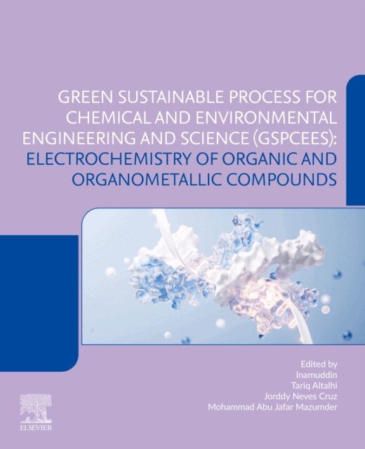 Inamuddin, Mohammad Abu Jafar Mazumder, Jorddy Neves Cruz, Tariq Altalhi - Electrochemistry of Organic and Organometallic Compounds, E-bok