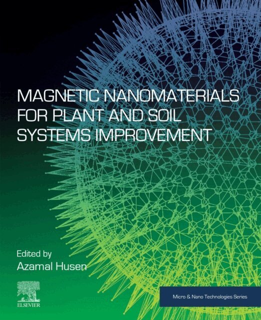 Azamal Husen - Magnetic Nanomaterials for Plant and Soil Systems Improvement, E-bok