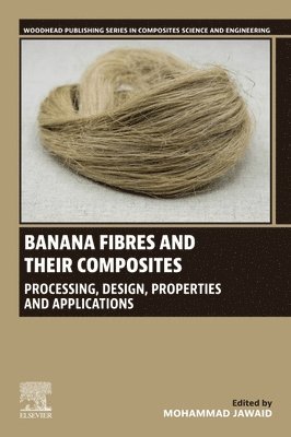 Mohammad Jawaid - Banana Fibres and their Composites, Häftad