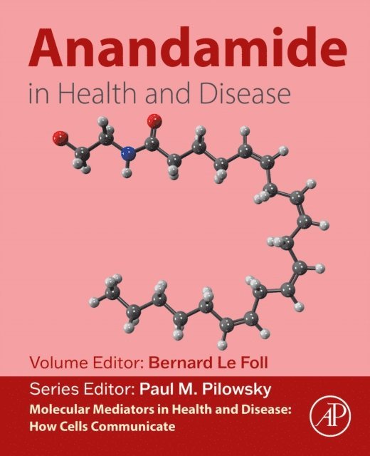 Bernard Le Foll - Anandamide in Health and Disease, E-bok