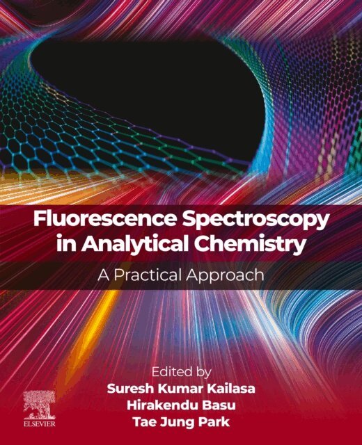Tae Jung Park, Hirakendu Basu, Suresh Kumar Kailasa - Fluorescence Spectroscopy in Analytical Chemistry, E-bok