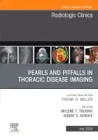 Truong,Mylene T, Mylene T. Truong, Girish S. Shroff - Pearls and Pitfalls in Thoracic Disease Imaging, An Issue of Radiologic Clinics of North America, Inbunden. Tillgänglighet: Lägg i varukorg