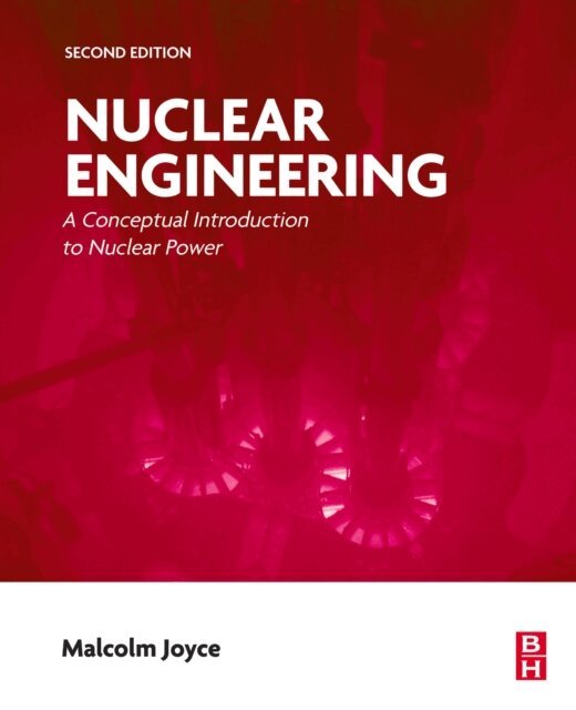 Malcolm Joyce - Nuclear Engineering, E-bok