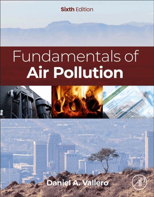 Daniel A. Vallero - Fundamentals of Air Pollution, E-bok