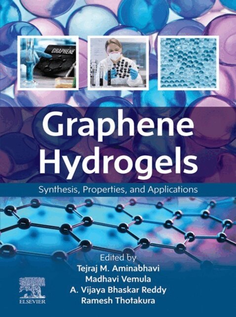 Thotakura Ramesh, A. Vijaya Bhaskar Reddy, Vemula Madhavi, Tejraj M. Aminabhavi - Graphene Hydrogels, E-bok
