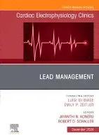 Jayanthi N. Koneru, Robert D. Schaller - Lead Management, An Issue of Cardiac Electrophysiology Clinics, Inbunden. Tillgänglighet: Lägg i varukorg